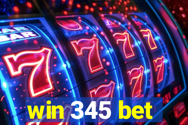 win 345 bet